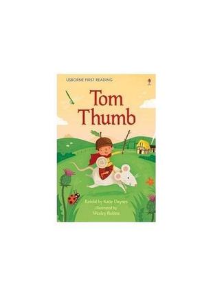 Книга ufr3 tom thumb (9781409550778) usborne