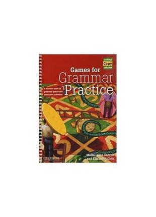 Книга games for grammar practice book (9780521663427) cambridg...