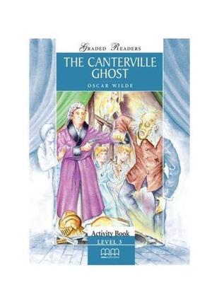 Книга graded readers 3 the canterville ghost activity book (97...