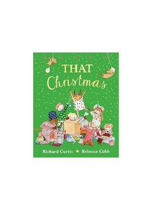 Книга that christmas (9780241393604) puffin