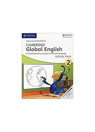 Книга cambridge global english 2 activity book (9781107613812)...