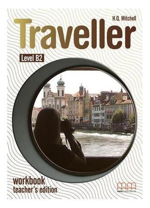 Книга traveller b2 workbook teacher's edition (9789604436163) ...