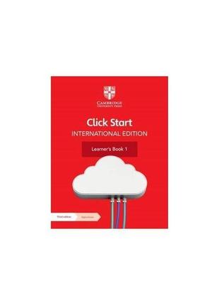 Книга click start international edition learner's book 1 with ...