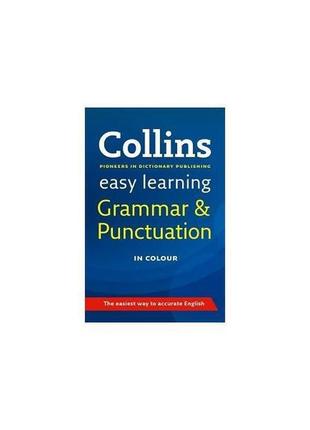 Книга collins easy learning: grammar & punctuation (9780007269...