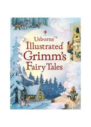 Книга illustrated grimm's fairy tales (9780746098547) usborne