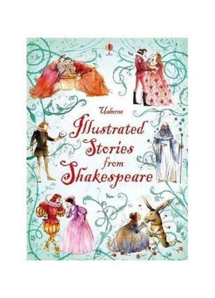 Книга illustrated stories from shakespeare (9781409522232) usb...