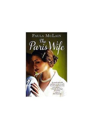 Книга paris wife,the [paperback] (9781844086689) littlebrown