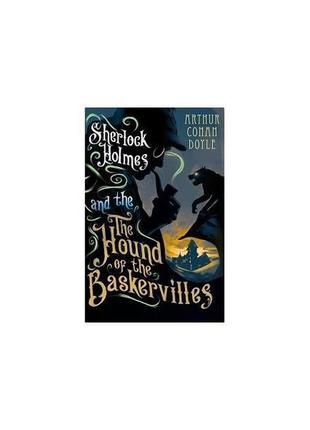 Книга the hound of the baskervilles (9781847494962) alma classics