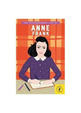 Книга the extraordinary life of anne frank (9780241372708) puffin
