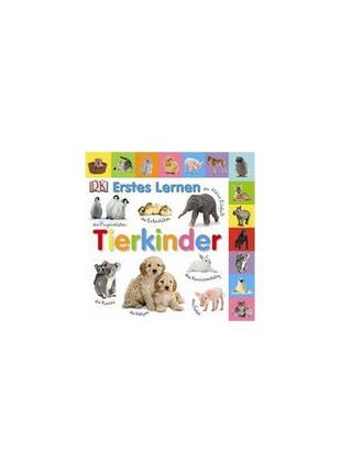 Книга erstes lernen: tierkinder (9783831021550) dorling kinder...