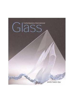 Книга contemporary international glass (9781851774265) va