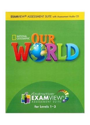 Книга our world 1-3 examview cd-rom (9781285461113) abc