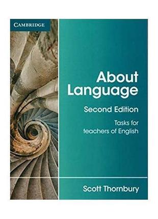 Книга about language 2nd edition tasks for teachers of english...
