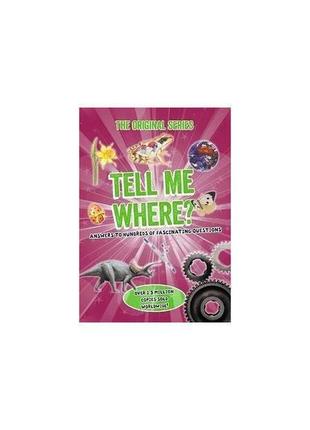 Книга tell me where? (9780753728079) octopus publishing group