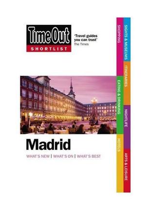 Книга time out shortlist: madrid (9781846701429) time out