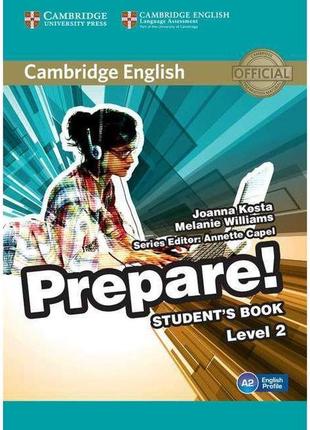 Книга cambridge english prepare! 2 student's book (підручник) ...