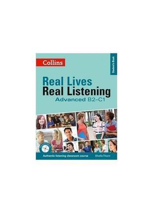 Книга real lives, real listening advanced student's book with ...