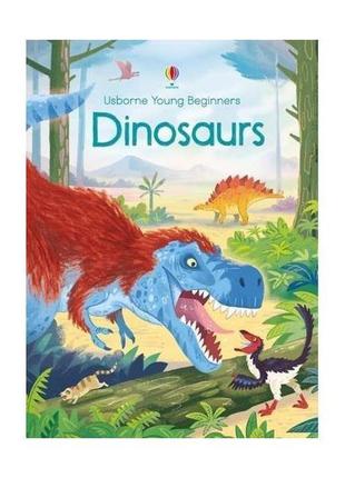 Книга young beginners: dinosaurs (9781474907156) usborne