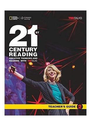 Книга 21st century reading 2 teachers guide (9781305266322) na...