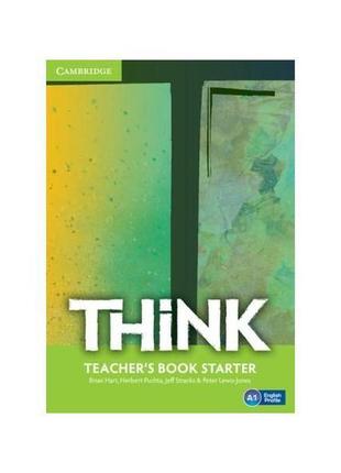 Книга think starter teacher's book (9781107586185) cambridge u...