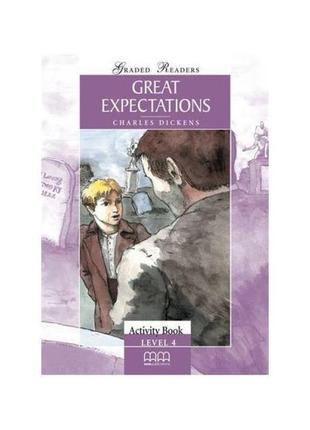 Книга graded readers 4 great expectations activity book (97896...