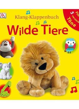 Книга klang-klappenbuch: wilde tiere (9783831019465) dorling k...