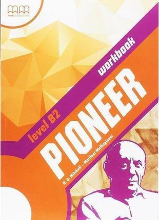Книга pioneer b2 workbook (9789605099060) mm publications