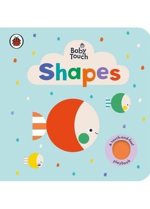 Книга baby touch: shapes (9780241379158) ladybird