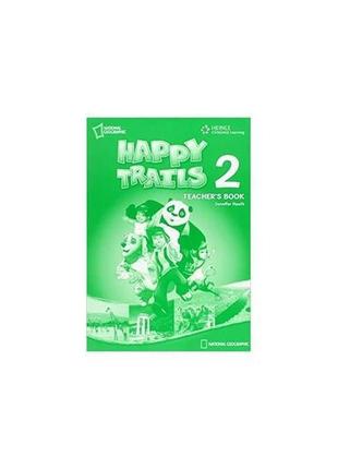 Книга happy trails 2 tb (9781111348472) national geographic le...