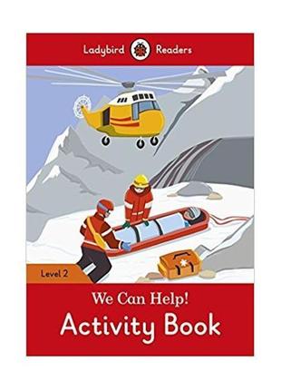 Книга ladybird readers 2 we can help! activity book (978024128...