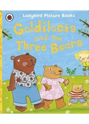 Книга picture books: goldilocks and the three bears (978140931...