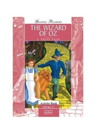 Книга graded readers 2 the wizard of oz activity book (9789604...