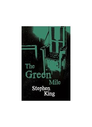 Книга king s.the green mile (9780575084346) orion publishing