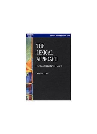 Книга lexical approach,the (9780906717998) national geographic...