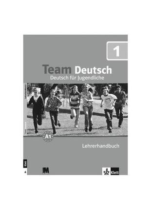 Книга team deutsch 1 lehrerhandbuch (9786177074402) abc