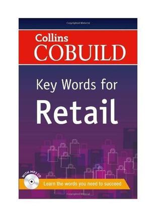 Книга key words for retail with mp3 cd (9780007490288) collins