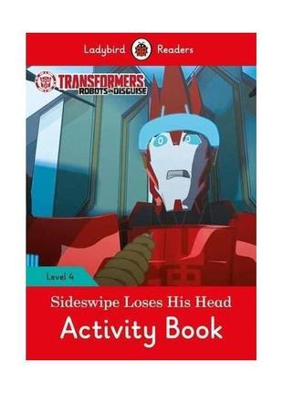 Книга ladybird readers 4 transformers: sideswipe loses his hea...