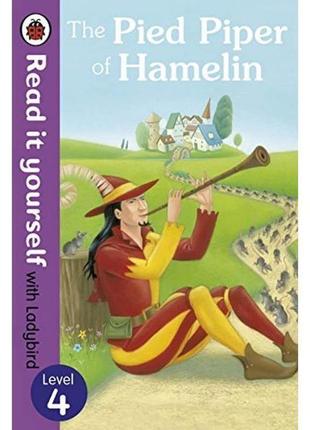 Книга read it yourself 4 the pied piper of hamelin (тверда обк...