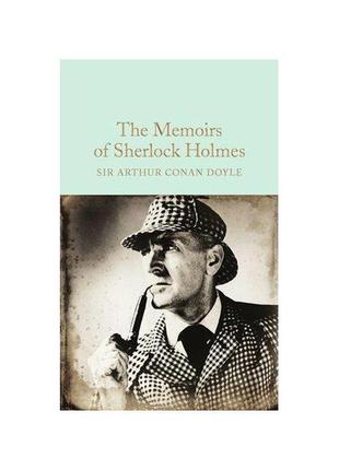 Книга the memoirs of sherlock holmes (9781909621787) macmillan