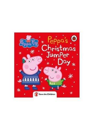 Книга peppa pig: peppa's christmas jumper day (9780241371589) ...