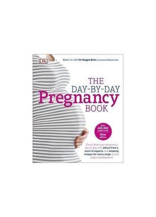 Книга the day-by-day pregnancy book (9780241312810) dorling ki...