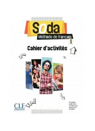 Книга soda 1 cahier d'activites (9782090387063) cle international