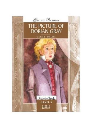 Книга graded readers 5 the picture of dorian gray activity boo...