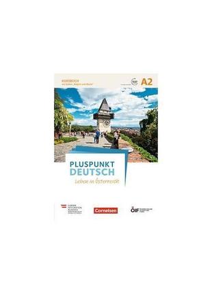 Книга pluspunkt deutsch - leben in österreich a2 kursbuch mit ...