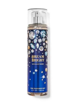 Спрей для тела мист dream bright bath and body works оригинал сша1 фото