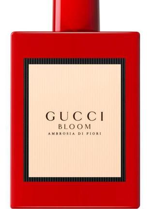 Gucci bloom ambrosia di fiori парфумована вода для жінок