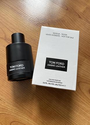 Парфуми tom ford ombre leather (тестер) 100 ml.