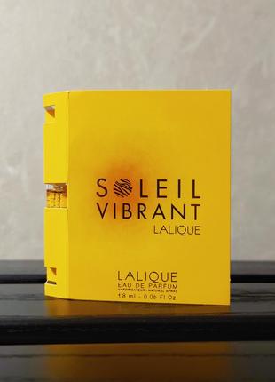 Парфумована вода для жінок soleil vibrant lalique, пробник, оргінал3 фото