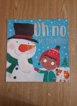 Книга на английском oh, no, mr snowman!