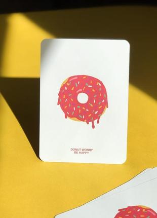 Открытка "donut worry"2 фото